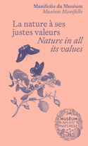 Nature dans toutes ses valeurs (La) / Nature in all its values [édition bilingue]